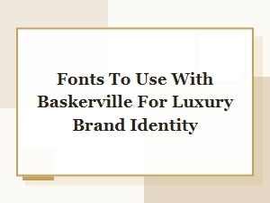 Geometric Sans-Serif Fonts to Pair with Baskerville