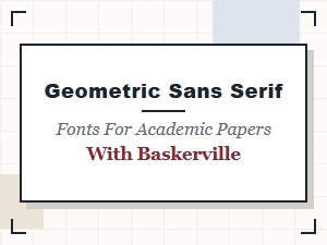 Baskerville's Modern Geometric Sans-Serif Partners