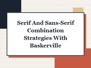Pairing Baskerville with Sans Serif Fonts